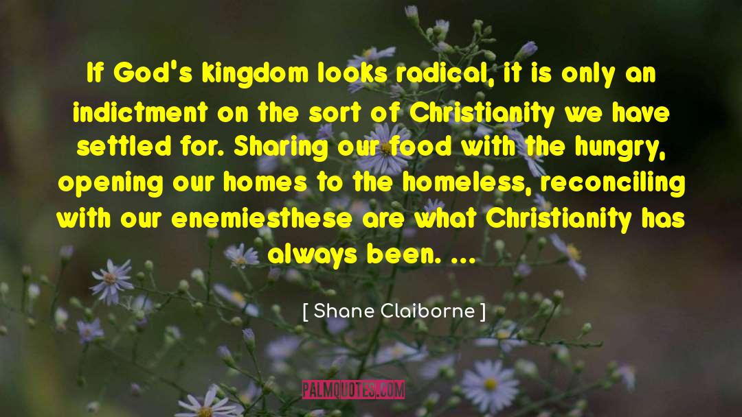 Indictment quotes by Shane Claiborne