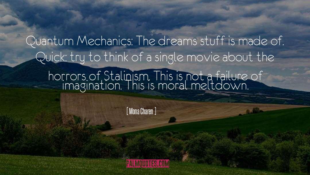 Indie Movie quotes by Mona Charen