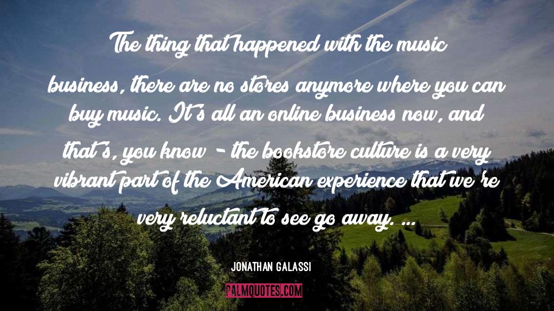 Indie Music quotes by Jonathan Galassi