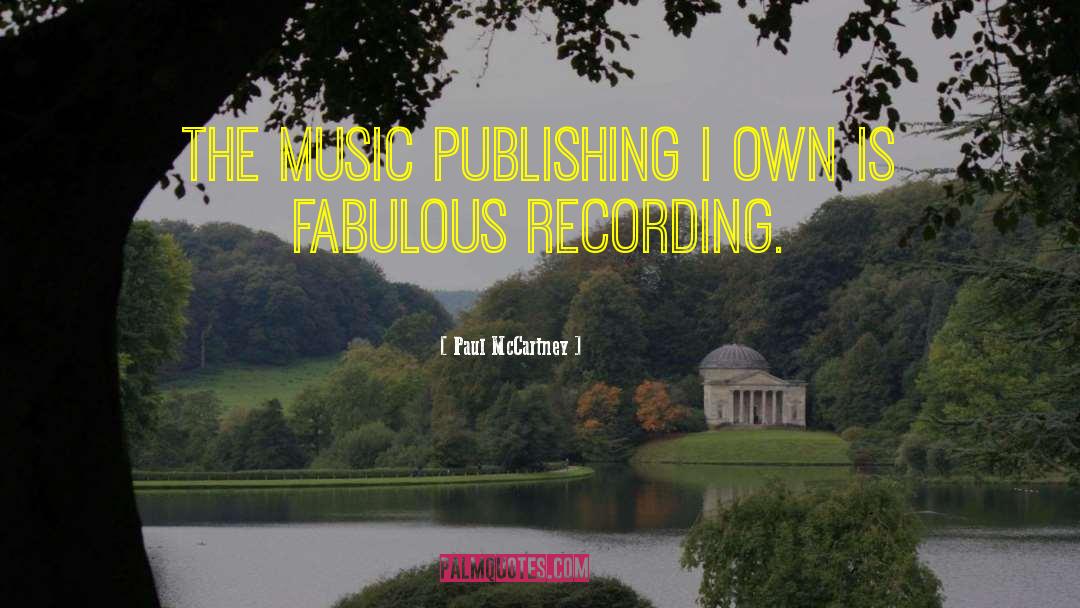 Indie Publishing quotes by Paul McCartney