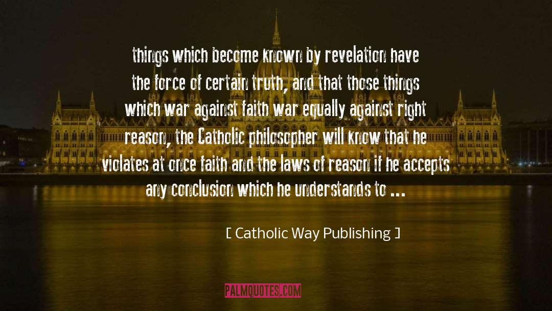 Indie Publishing quotes by Catholic Way Publishing