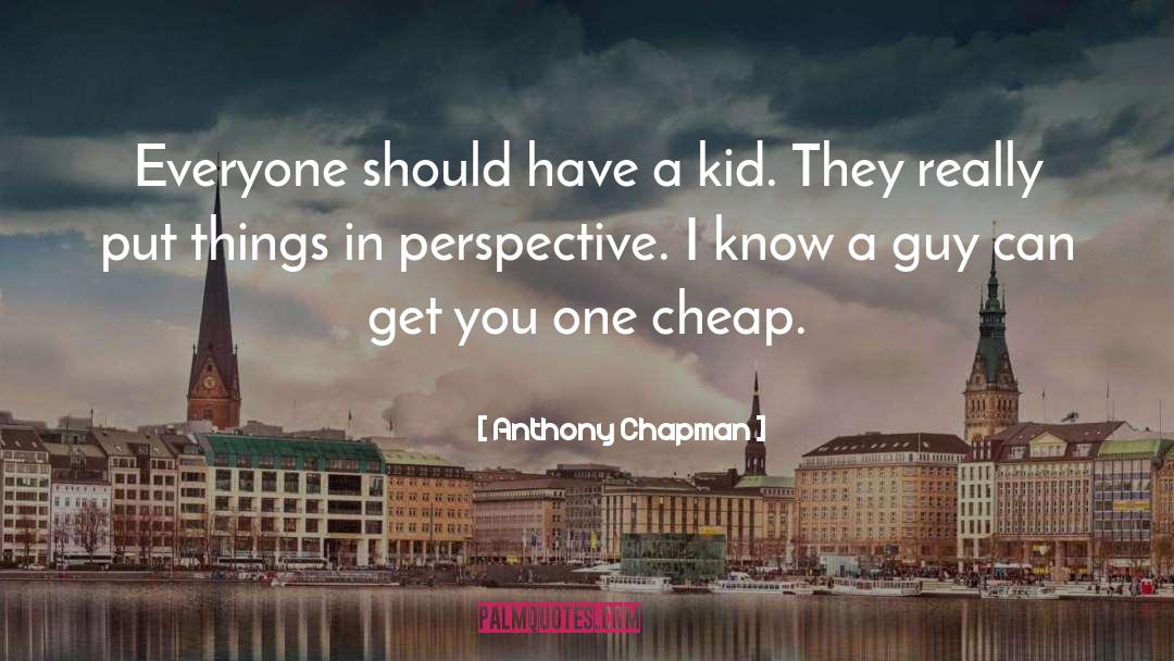 Indie quotes by Anthony Chapman