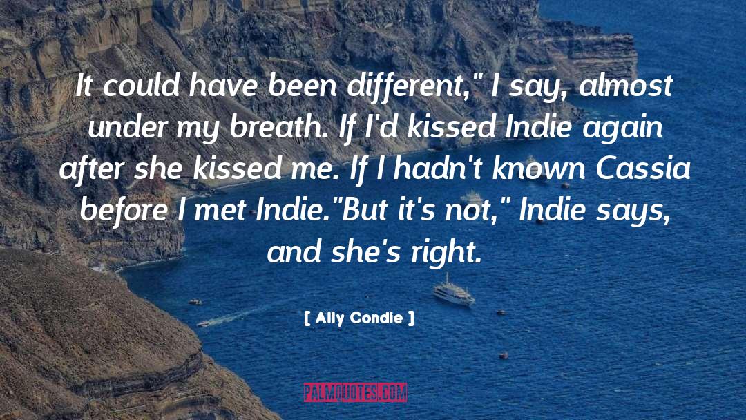 Indie quotes by Ally Condie