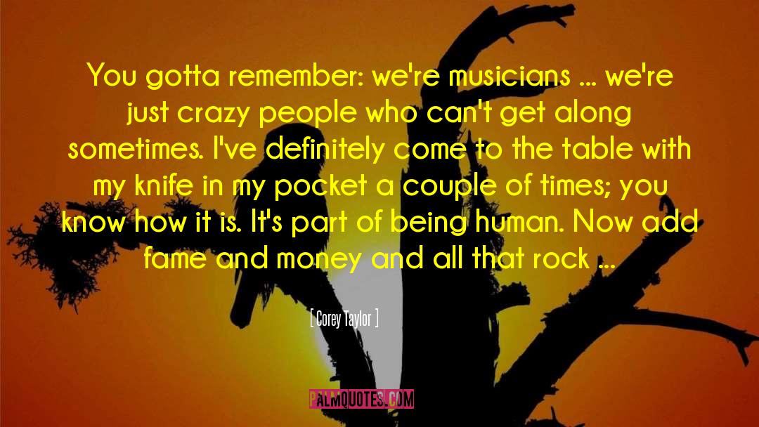 Indie Rock quotes by Corey Taylor