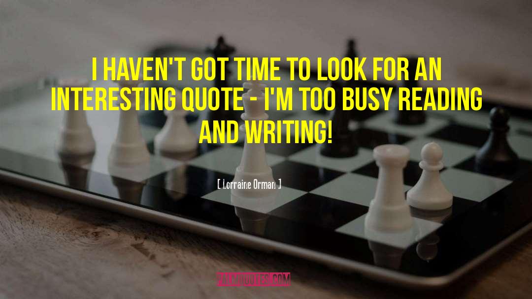 Indie Writing quotes by Lorraine Orman