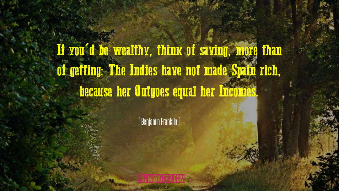 Indies quotes by Benjamin Franklin