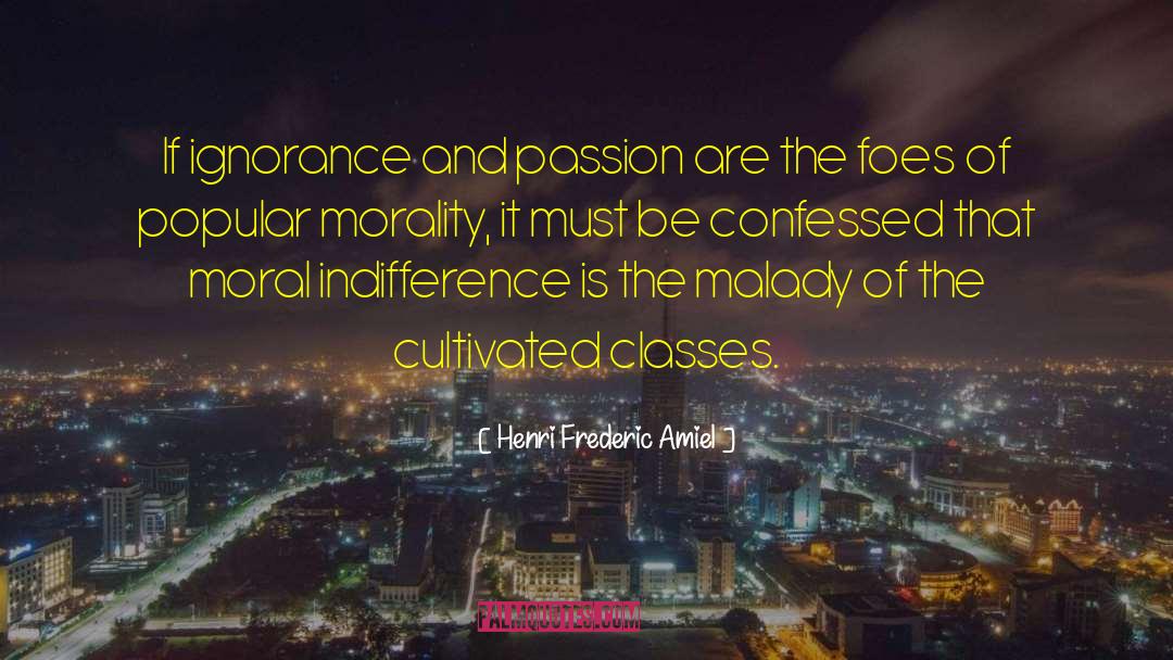 Indifference And Apathy quotes by Henri Frederic Amiel