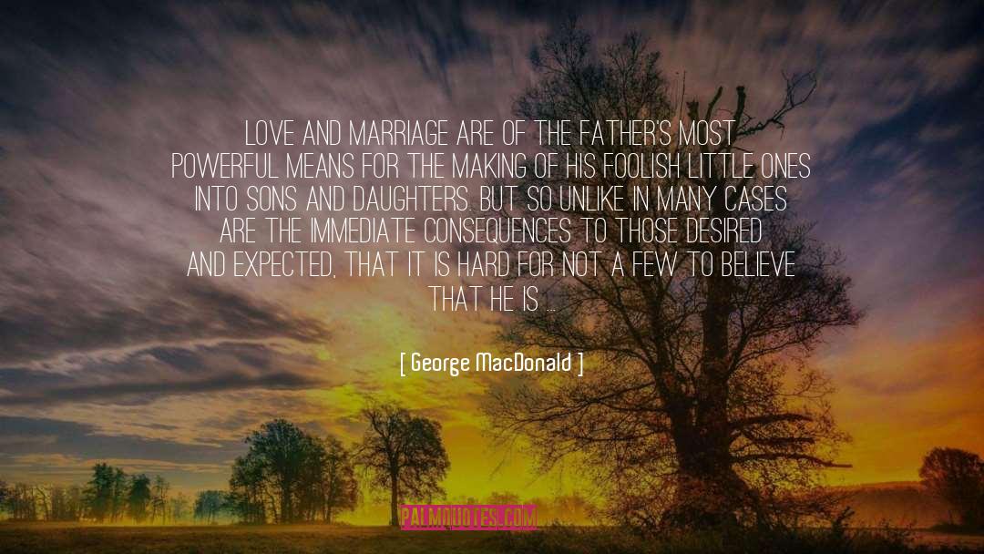 Indifference Of God quotes by George MacDonald