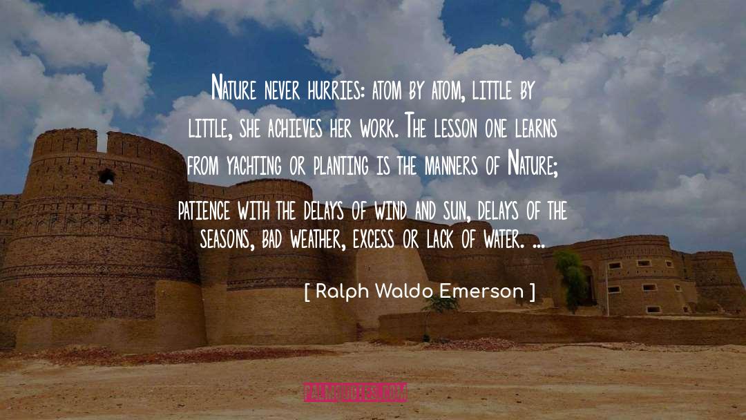 Indifference Of Nature quotes by Ralph Waldo Emerson