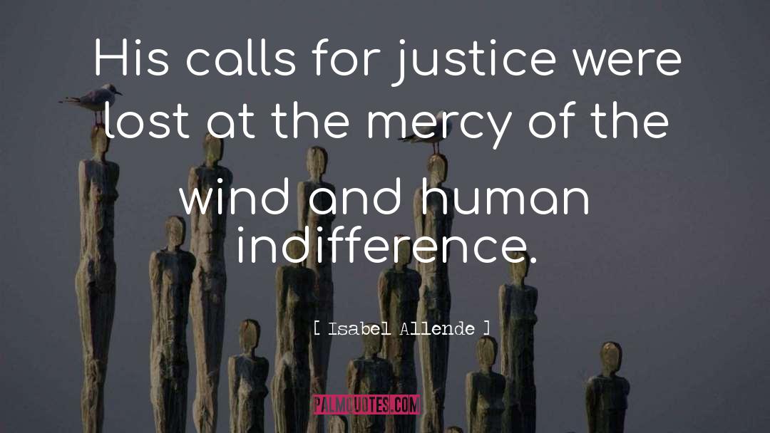 Indifference quotes by Isabel Allende