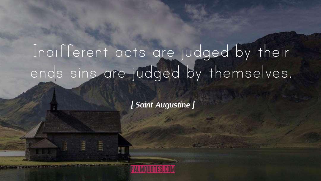 Indifferent quotes by Saint Augustine