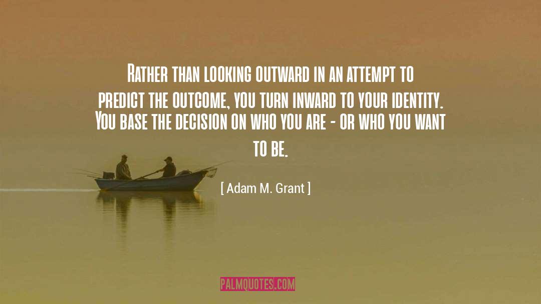 Indifferently Base quotes by Adam M. Grant