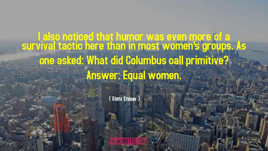 Indigenous Feminism quotes by Gloria Steinem