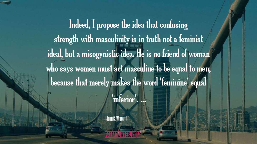 Indigenous Feminism quotes by John C. Wright