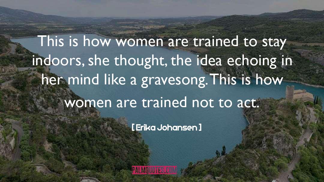 Indigenous Feminism quotes by Erika Johansen