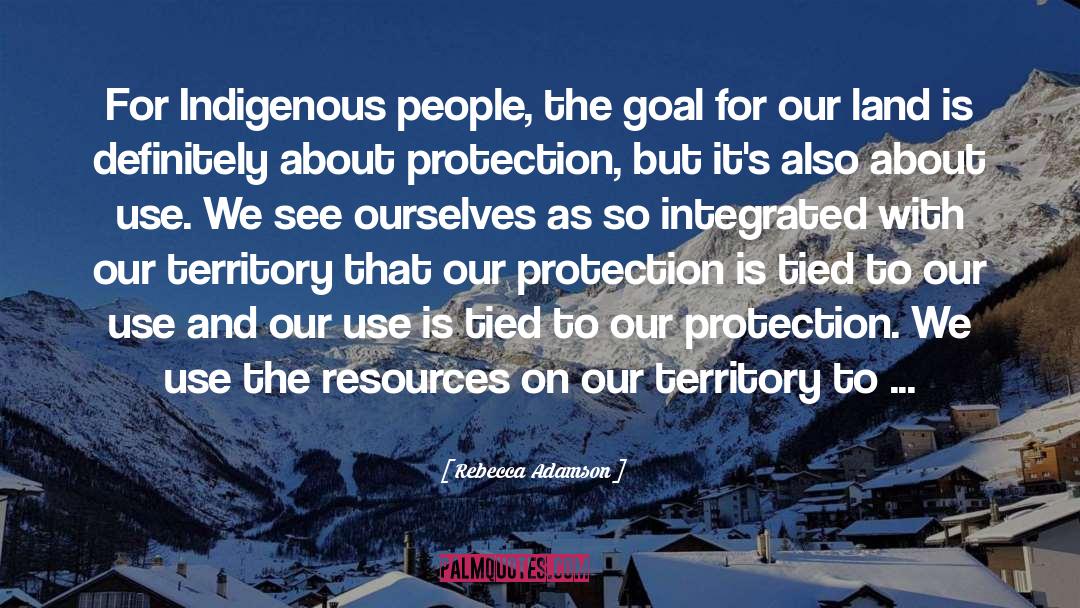 Indigenous People quotes by Rebecca Adamson