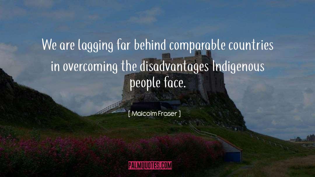 Indigenous People quotes by Malcolm Fraser