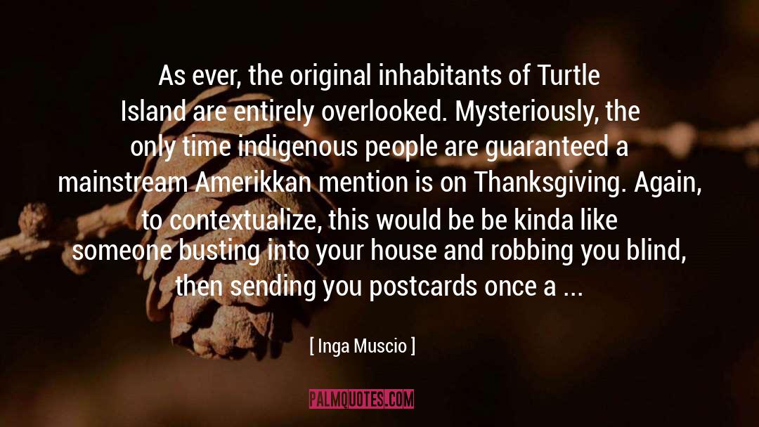 Indigenous People quotes by Inga Muscio