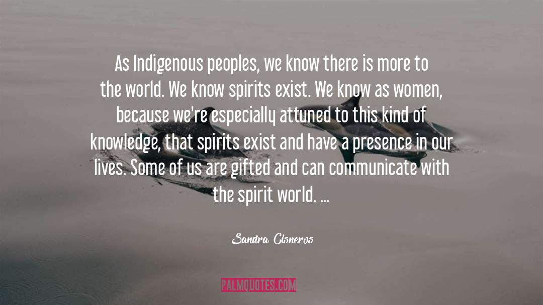 Indigenous quotes by Sandra Cisneros