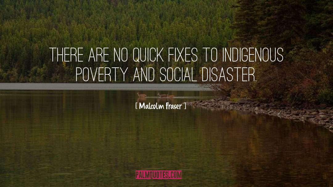 Indigenous quotes by Malcolm Fraser