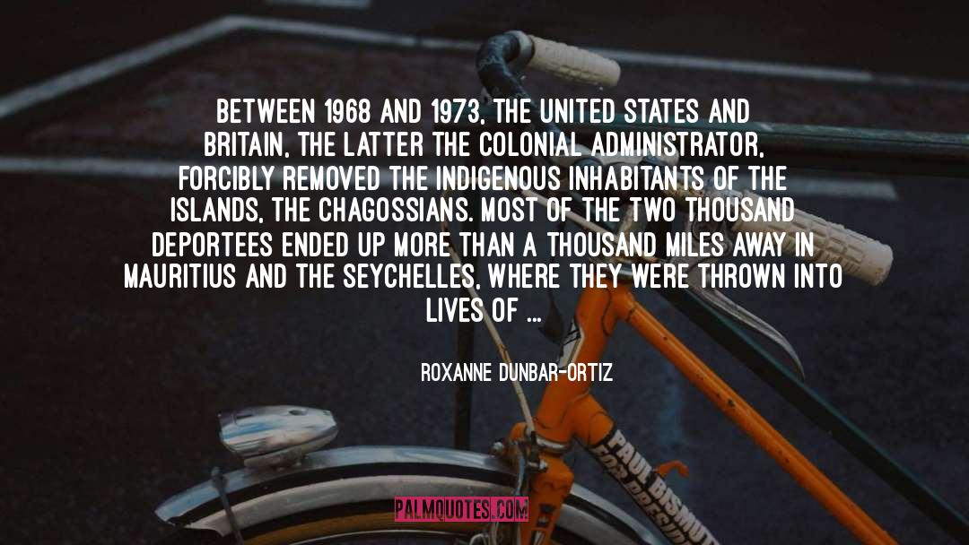 Indigenous quotes by Roxanne Dunbar-Ortiz