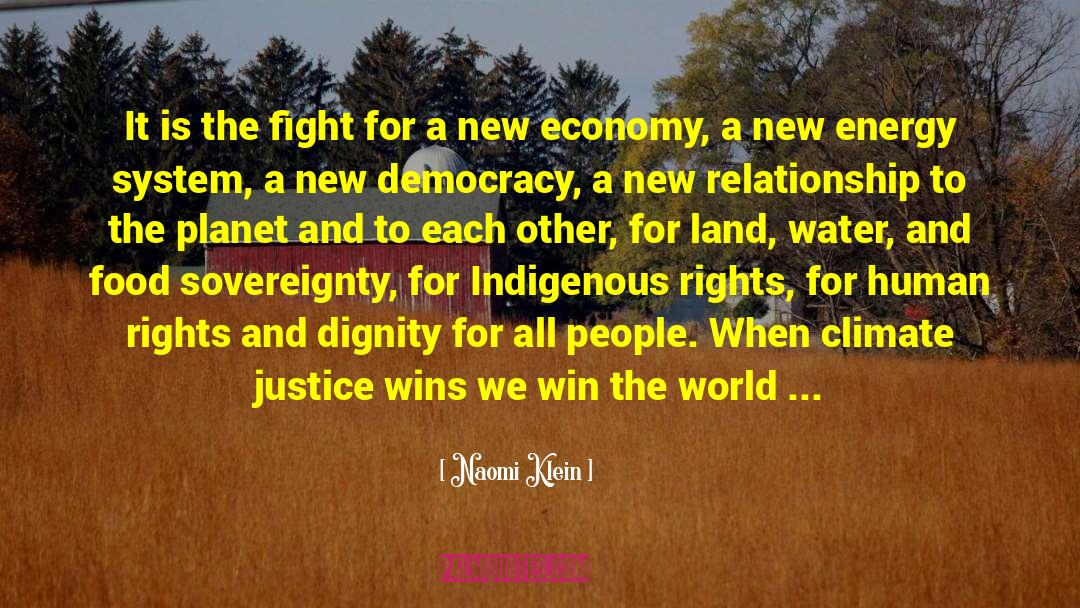 Indigenous quotes by Naomi Klein