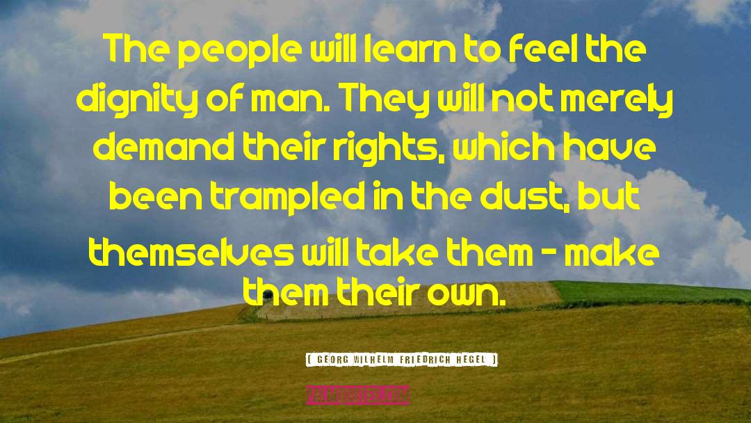 Indigenous Rights quotes by Georg Wilhelm Friedrich Hegel