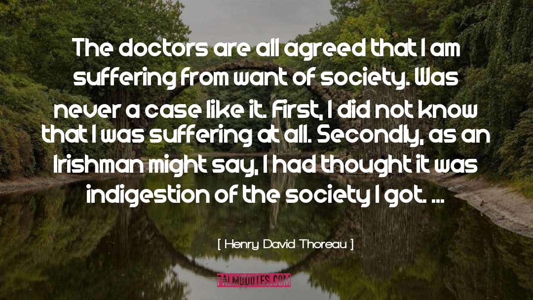 Indigestion quotes by Henry David Thoreau