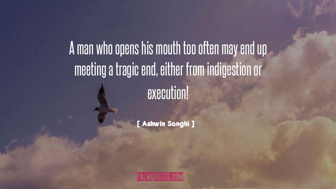 Indigestion quotes by Ashwin Sanghi