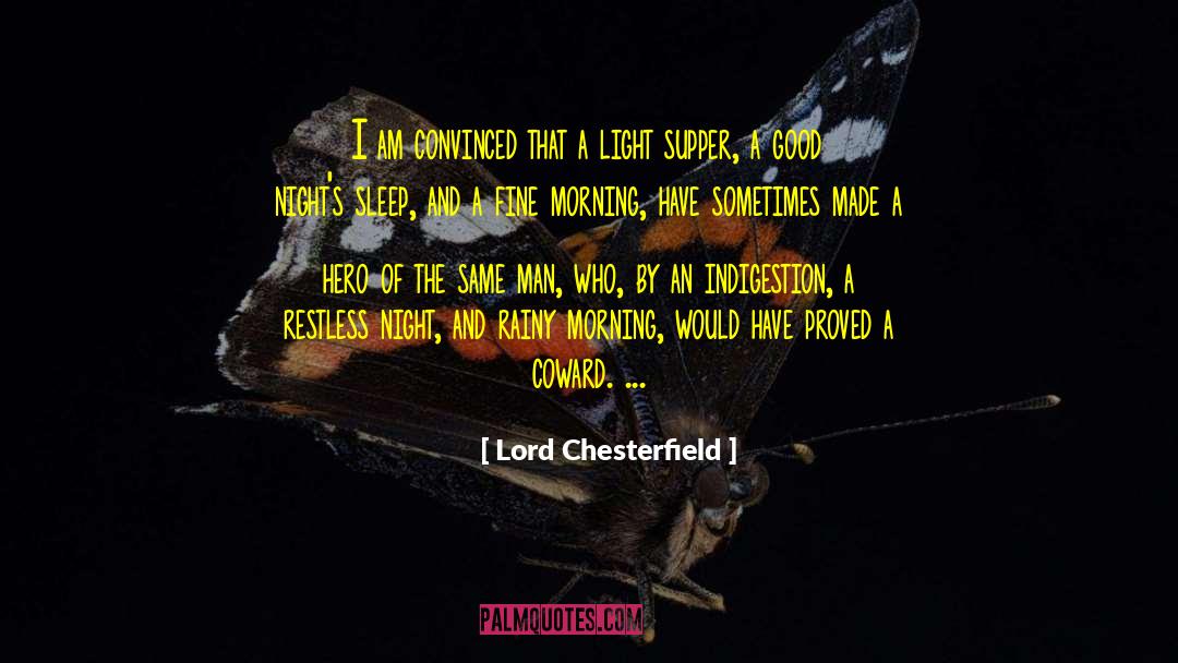 Indigestion quotes by Lord Chesterfield