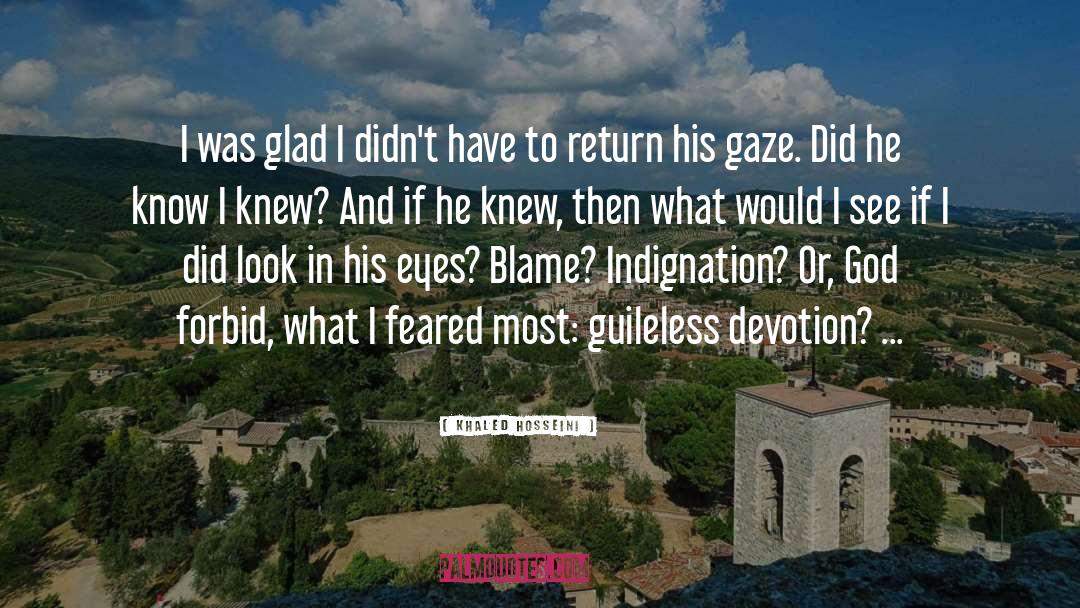 Indignation quotes by Khaled Hosseini
