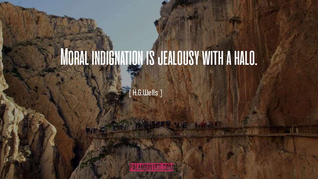 Indignation quotes by H.G.Wells