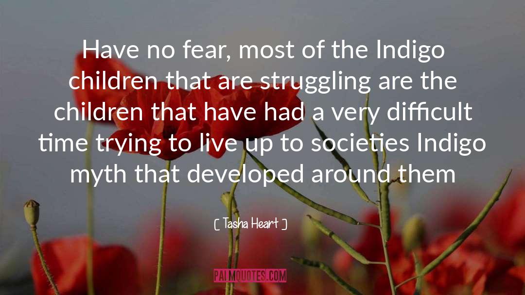 Indigo Children quotes by Tasha Heart