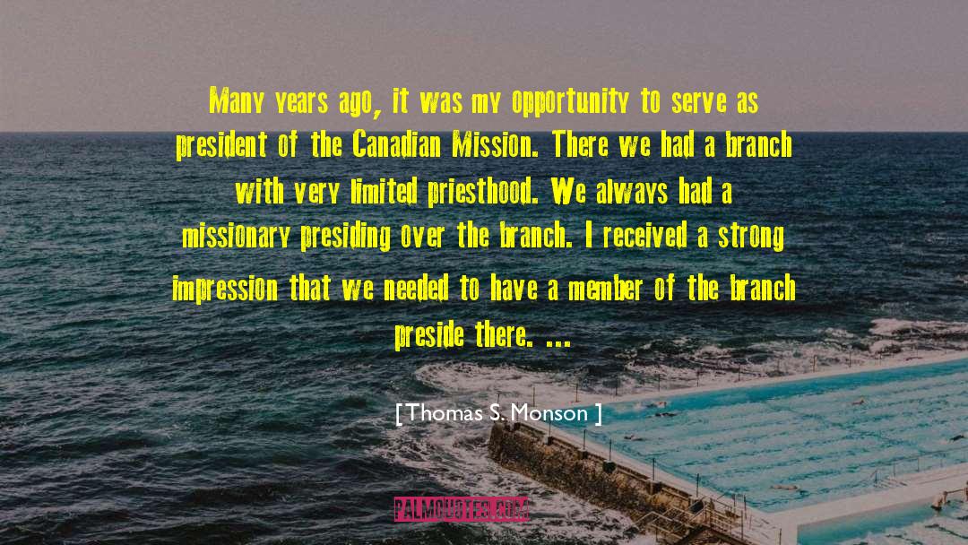 Indigo S Mission quotes by Thomas S. Monson