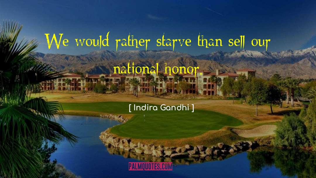 Indira Gandhi Education quotes by Indira Gandhi