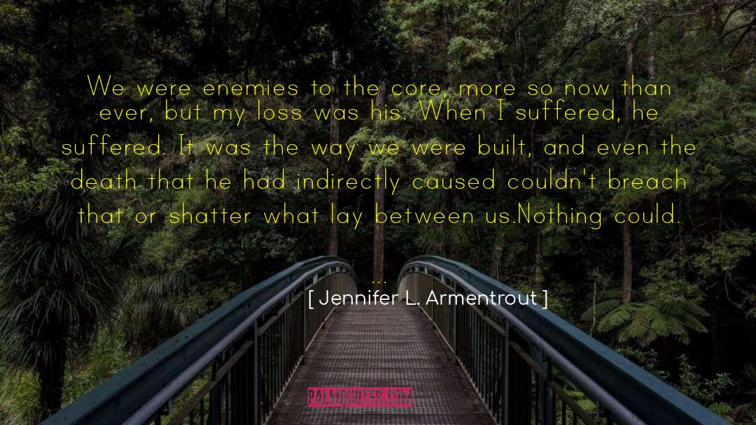 Indirectly quotes by Jennifer L. Armentrout