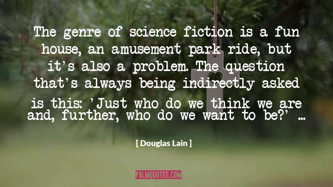 Indirectly quotes by Douglas Lain