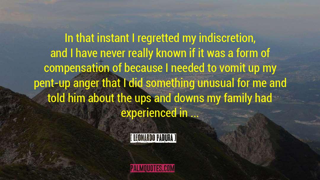 Indiscretion quotes by Leonardo Padura