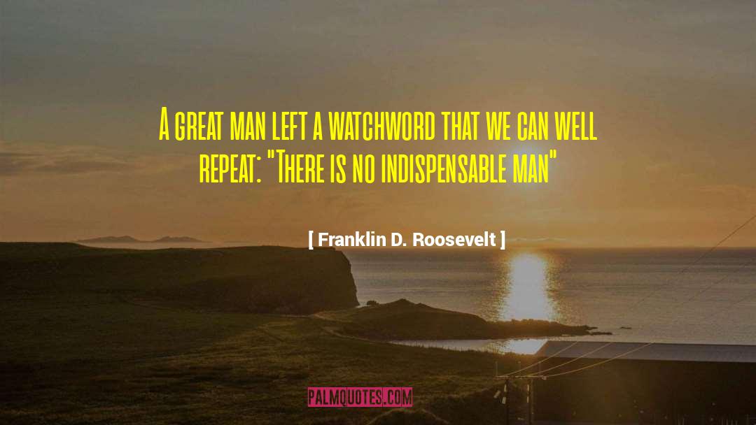 Indispensable quotes by Franklin D. Roosevelt
