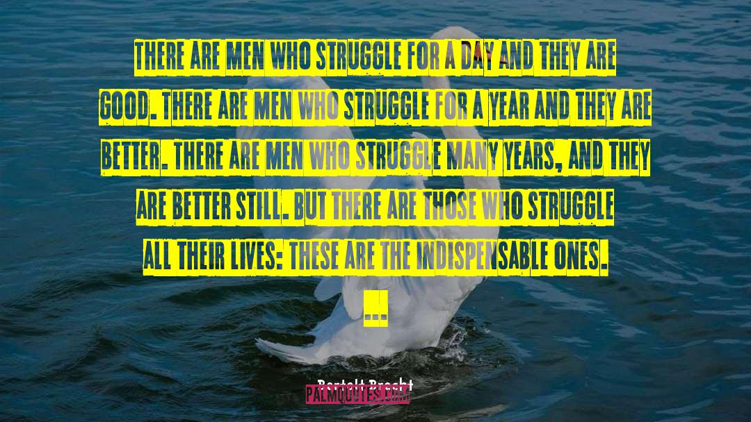 Indispensable quotes by Bertolt Brecht
