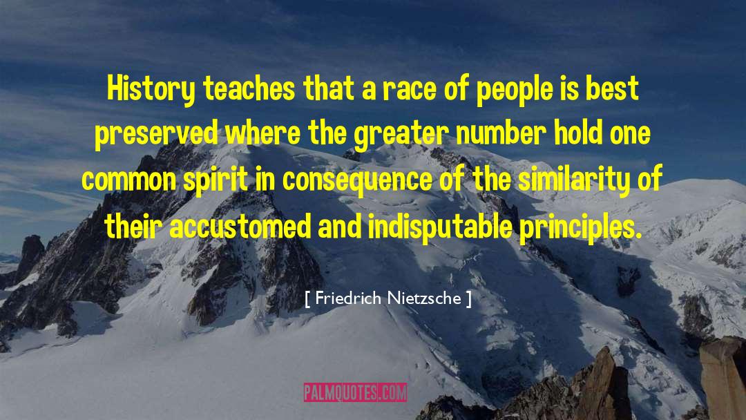 Indisputable quotes by Friedrich Nietzsche