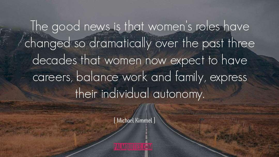 Individual Autonomy quotes by Michael Kimmel