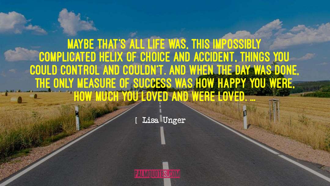 Individual Choice quotes by Lisa Unger