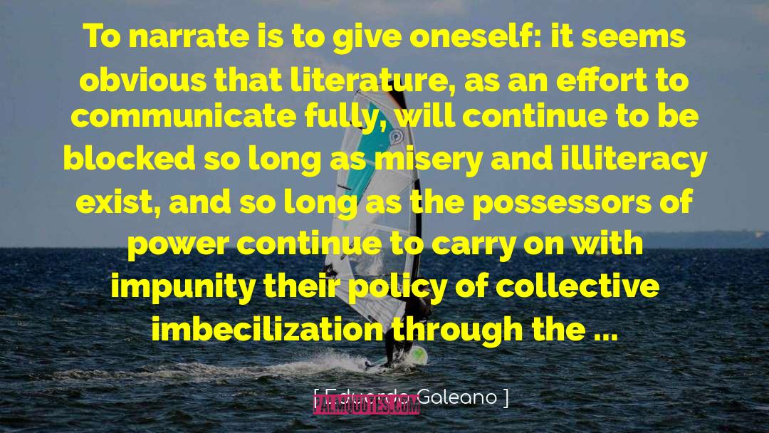 Individual Effort quotes by Eduardo Galeano