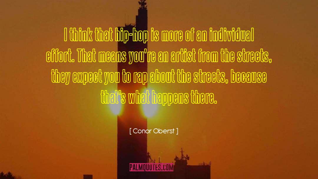 Individual Effort quotes by Conor Oberst