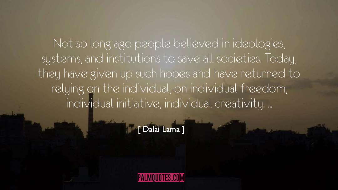 Individual Freedom quotes by Dalai Lama