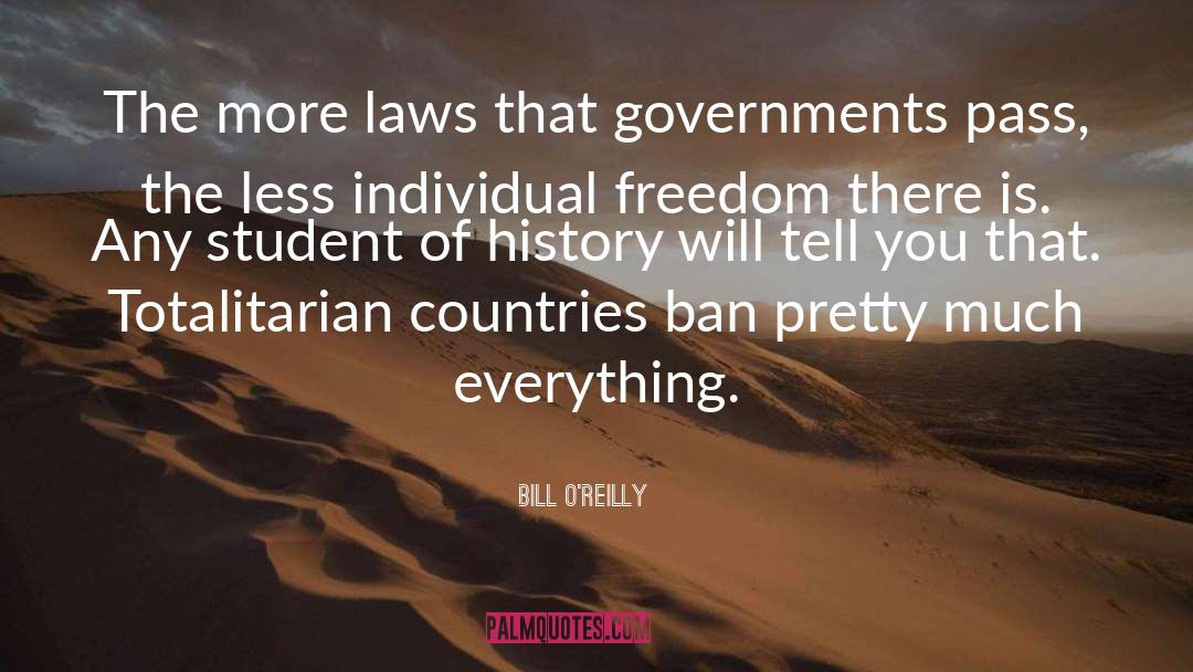 Individual Freedom quotes by Bill O'Reilly