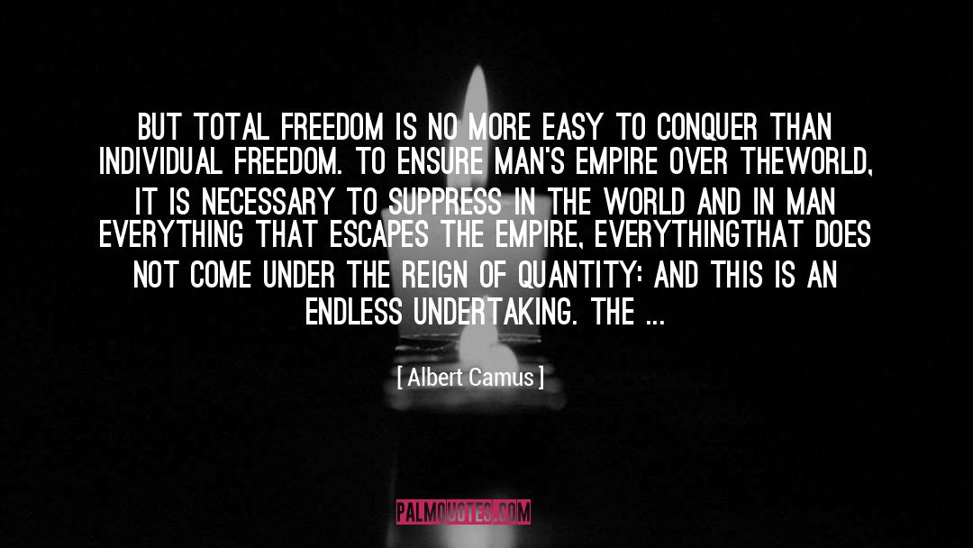 Individual Freedom quotes by Albert Camus