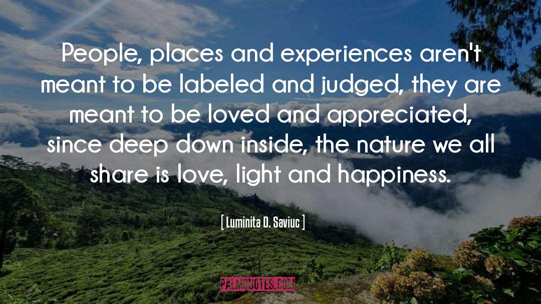 Individual Happiness quotes by Luminita D. Saviuc