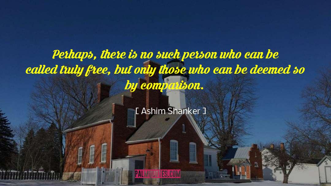 Individual Liberty quotes by Ashim Shanker
